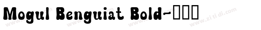 Mogul Benguiat Bold字体转换